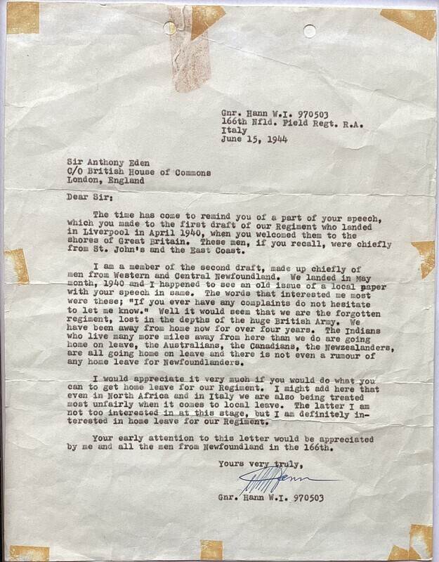 A letter written by W.I. (Bill) Hann sent to British politician Anthony Eden requesting Eden's help to secure home leave for Newfoundland soldiers